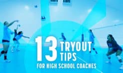13 tryout tips for high school volleyball coaches