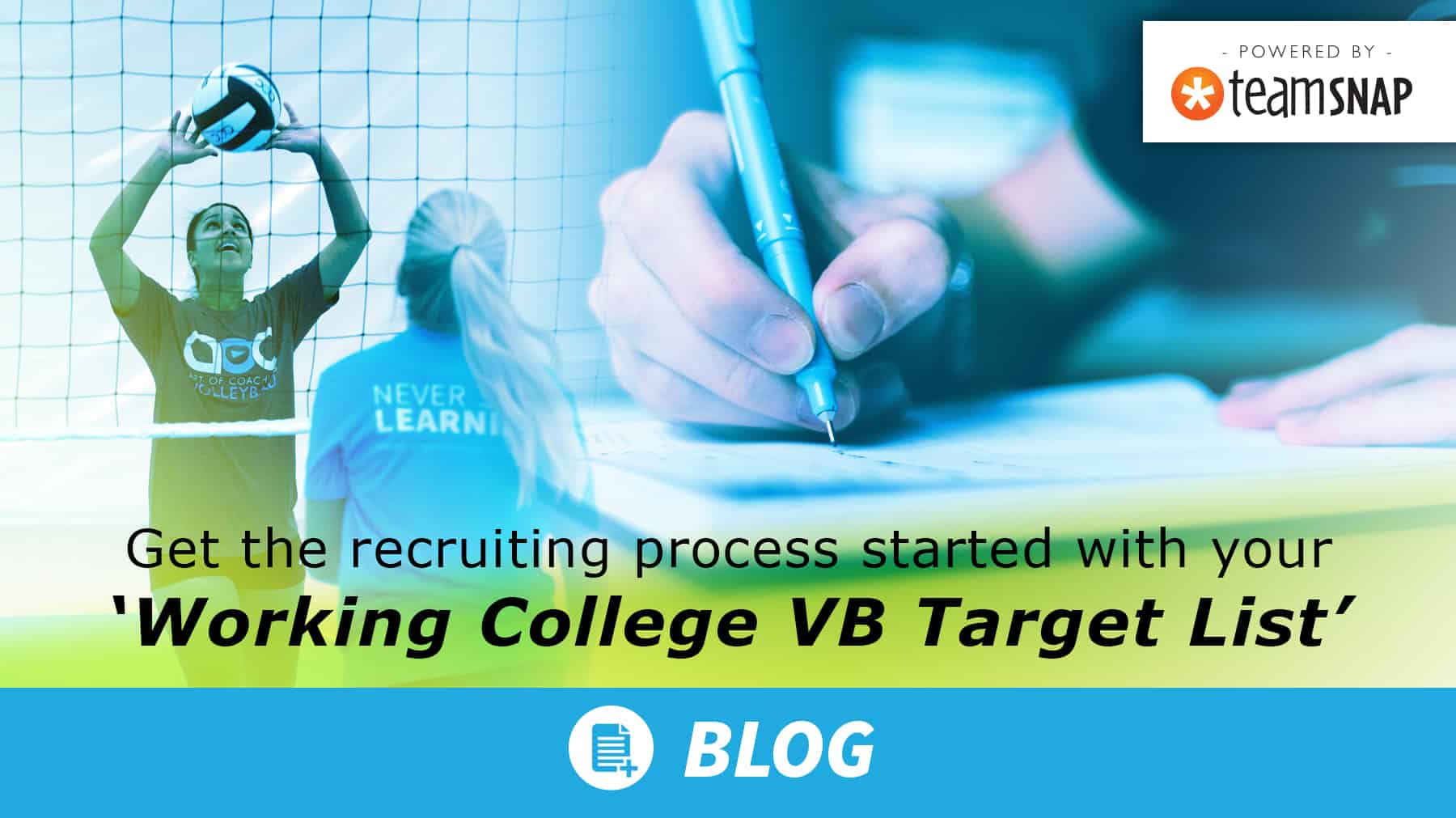 Get the recruiting process started with your Working College VB Target List