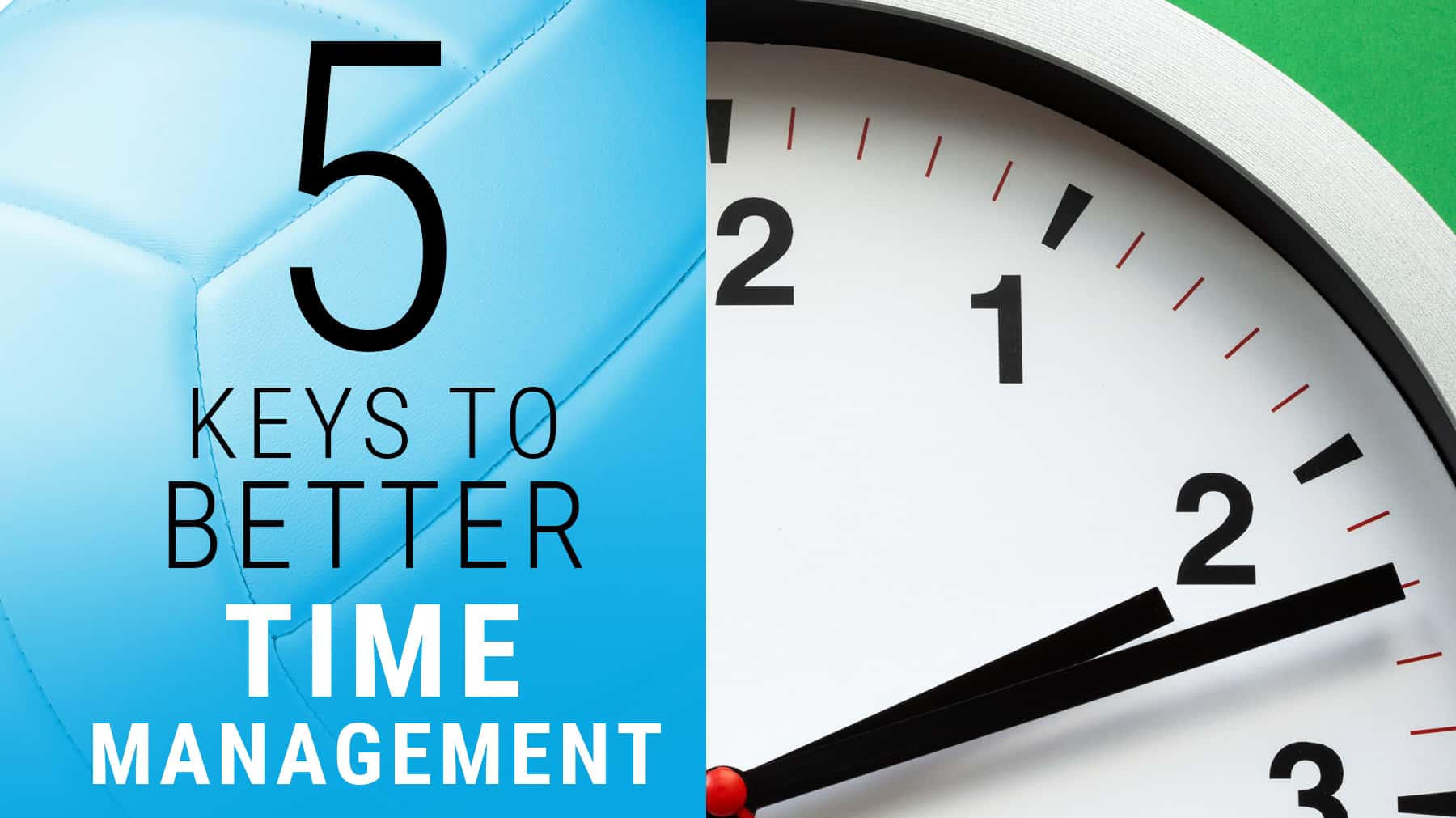 5 keys to better time management