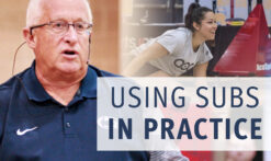 Using subs in volleyball practice
